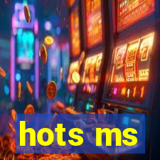 hots ms